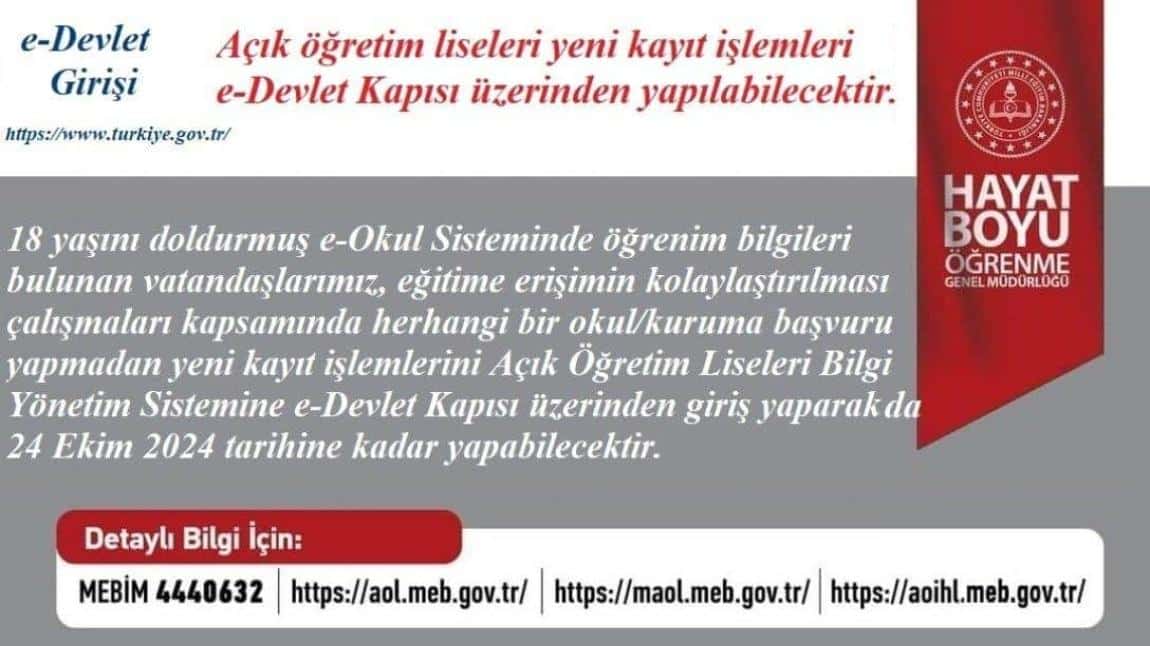 Açık Öğretim Liseleri Yeni Kayıt İşlemleri e-Devlet Kapısı Üzerinden Yapılabilecektir.